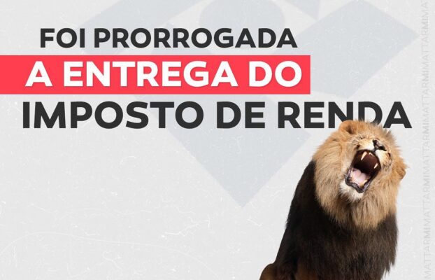 Prazo de entrega do imposto de renda é prorrogado